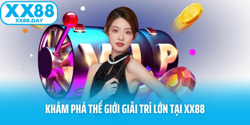 Giới Thiệu XX88 - Sân Chơi Đẳng Cấp Dành Cho Cao Thủ - Slotmira