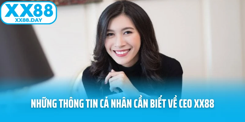 CEO XX88 Lan Lê – Con Đường Xây Dựng Sự Nghiệp Cùng XX88 - Slotmira