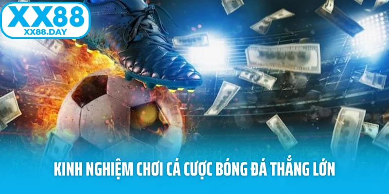 Mẹo Chơi Cá Cược Bóng Đá Giúp Bạn Không Bao Giờ “Trắng Tay” - Slotmira